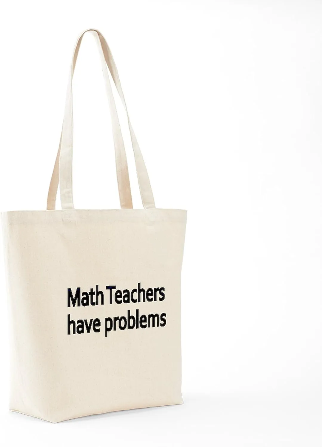 CafePress MATH TEACHERS HAVE PROBLEMS 2 Tote Bag Natural Canvas Tote Bag, Reusable Shopping Bag