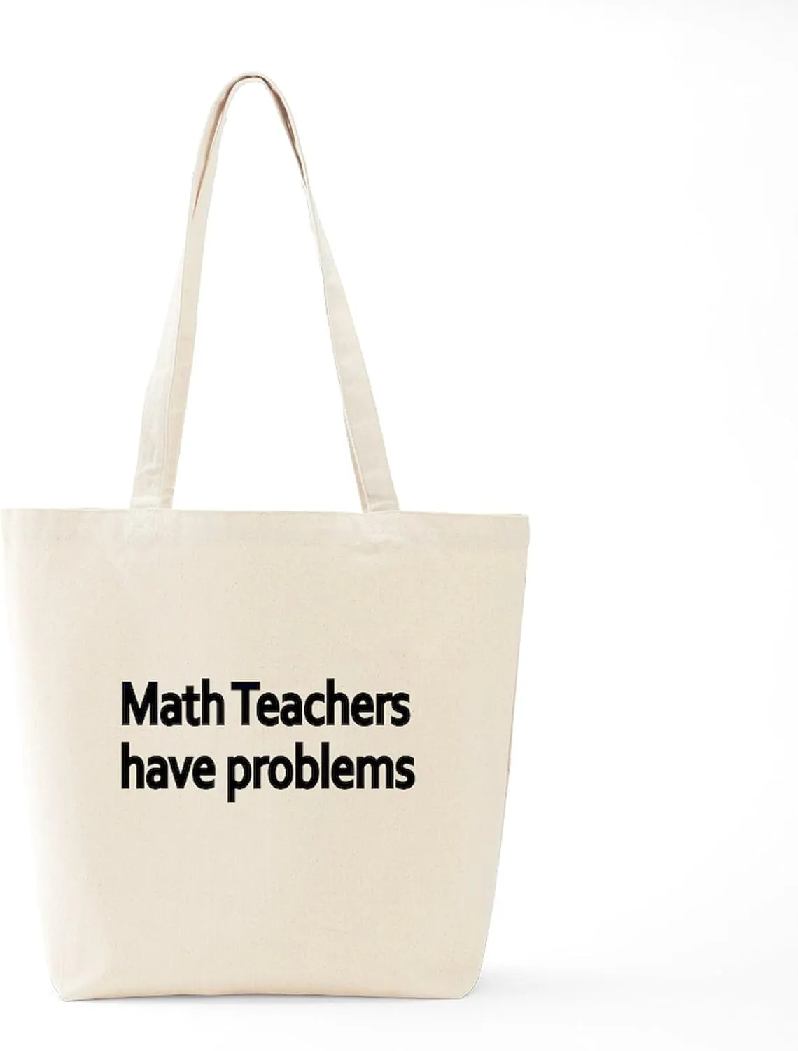 CafePress MATH TEACHERS HAVE PROBLEMS 2 Tote Bag Natural Canvas Tote Bag, Reusable Shopping Bag